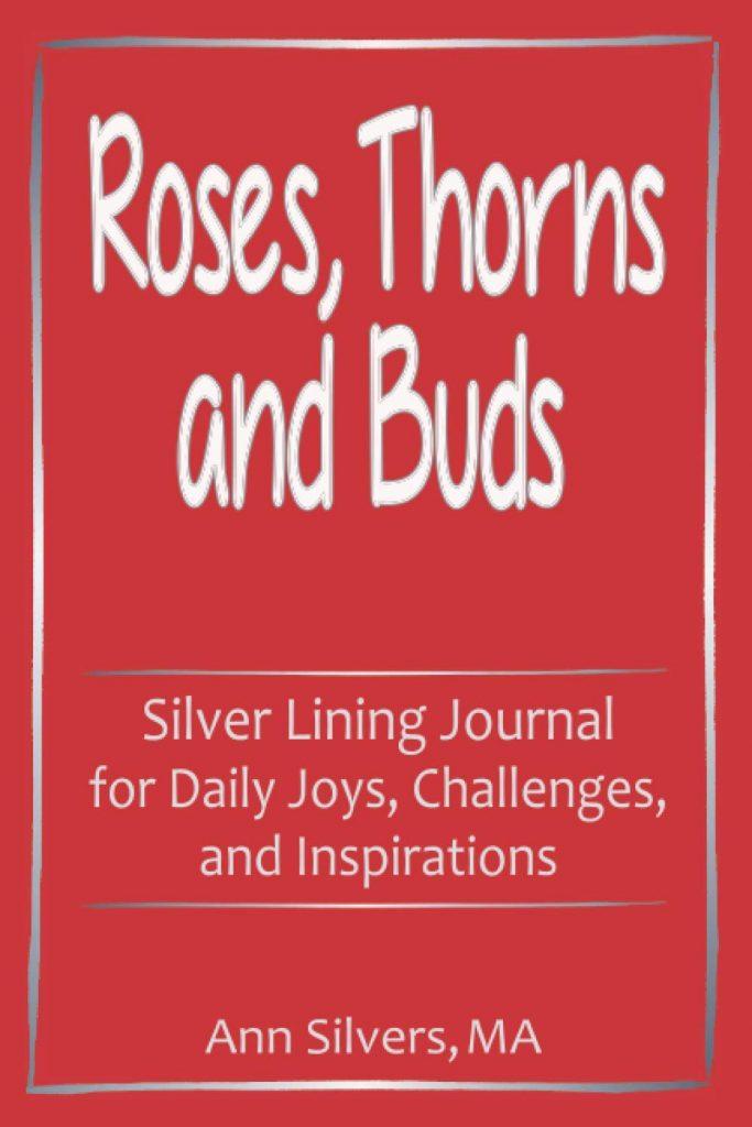 Roses And Thorns Reflecting In Meaningful Ways The Teach Simple Blog