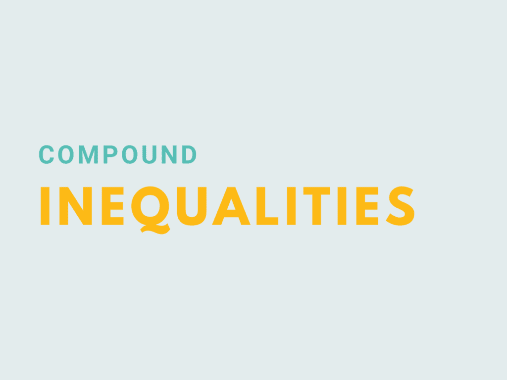 7+ Compound Inequalities Worksheet For Making Math Simple And Fun - The